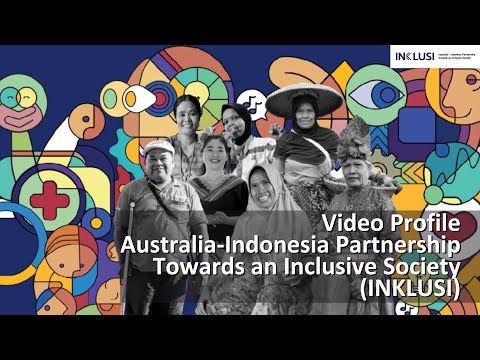 Preview image for the video "Video Profile: Australia-Indonesia Partnership Towards an Inclusive Society (INKLUSI)".