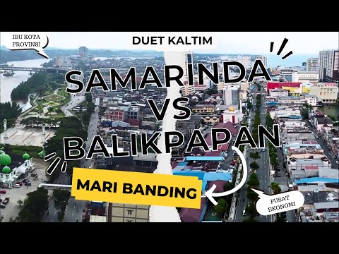 Preview image for the video "Samarinda City vs Balikpapan, the Largest City Duo in East Kalimantan #kaltim #kalimantan".