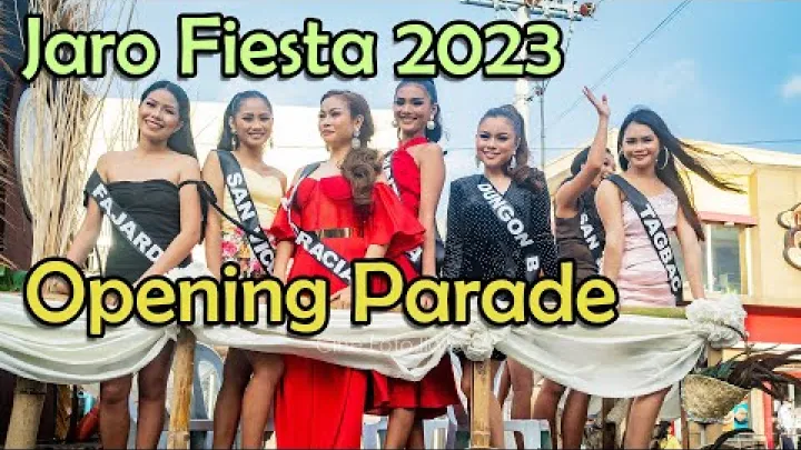 Preview image for the video "Iloilo City - Jaro Fiesta 2023 - Opening Parade (features Miss Jaro 2023 Contestants)".