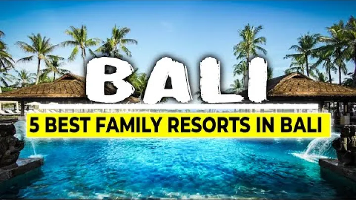 Preview image for the video "5 Best Family Resorts in Bali".