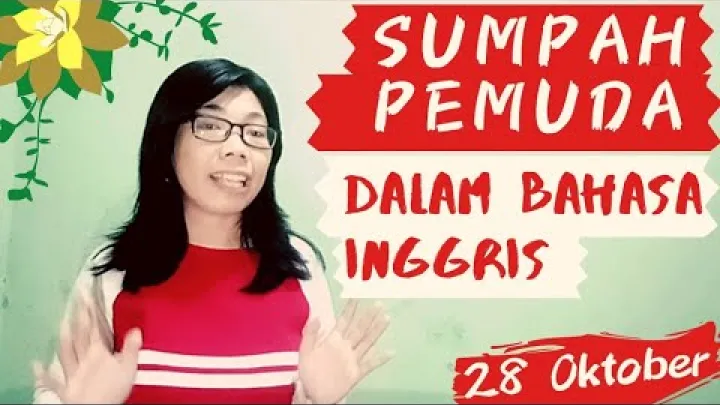 Preview image for the video "SUMPAH PEMUDA DALAM BAHASA INGGRIS".