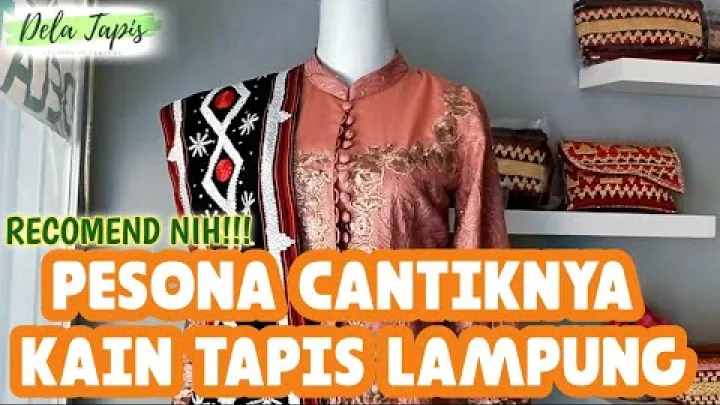 Preview image for the video "Pesona Cantiknya kain khas Lampung - Mengenal bermacam-macam kain Tapis Lampung".
