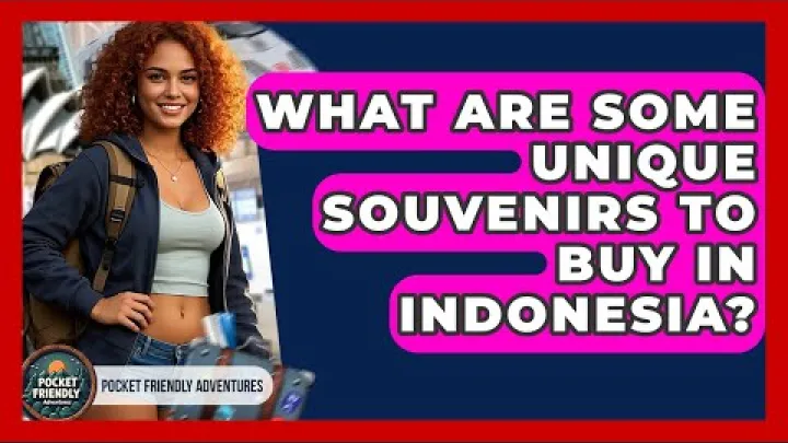Preview image for the video "What Are Some Unique Souvenirs To Buy In Indonesia? - Pocket Friendly Adventures".