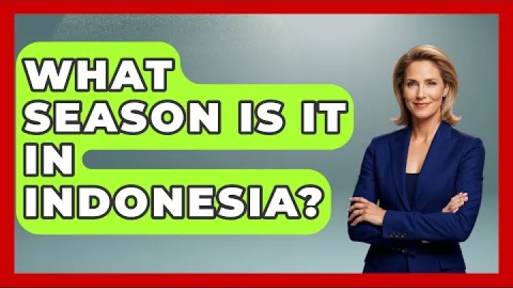 Preview image for the video "இந்தோனேசியாவில் எந்த பருவம் உள்ளது - தென் கிழக்கு ஆசியா ஆராய்ச்சி".
