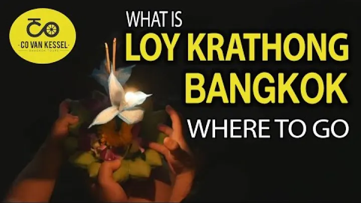Preview image for the video "Бангкокта Loy Krathong | Қайда бару".