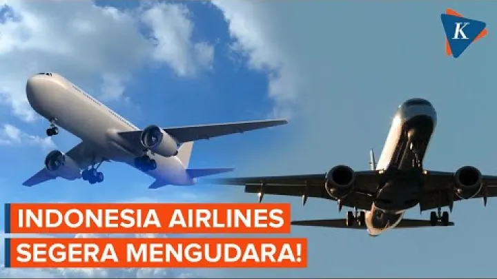 Preview image for the video "Indonesia Airlines חברת תעופה חדשה עומדת לצאת לאוויר".