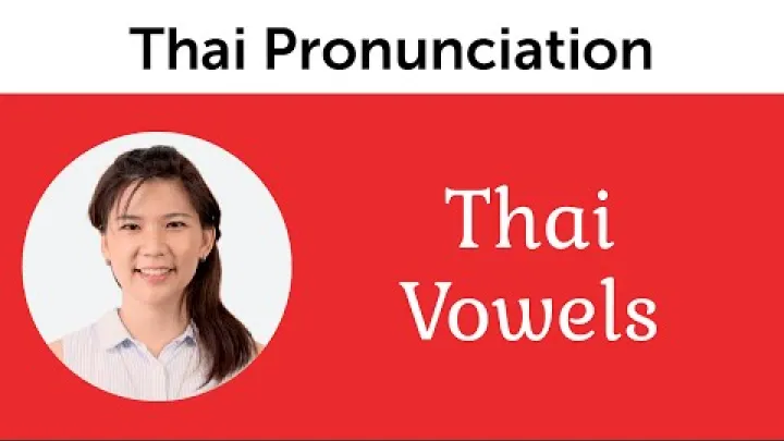Preview image for the video "Thai Vowels – Ultimate Thai Pronunciation Guide".