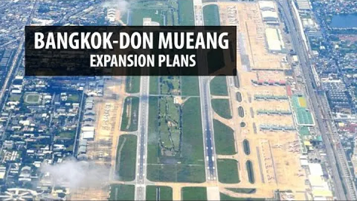 Preview image for the video "Bangkok Don Mueang laajennus".
