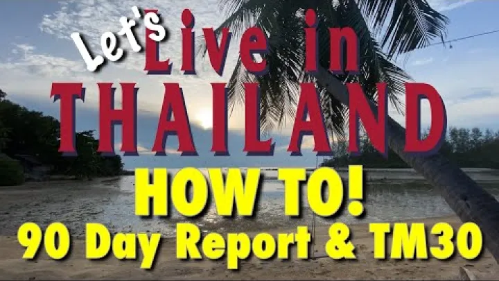 Preview image for the video "Thaimaa Ohje 90 Paivan Ilmoitus ja TM30".