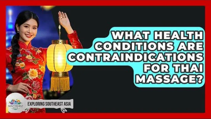 Preview image for the video "哪些健康狀況是泰式按摩的禁忌？ - 探索東南亞".