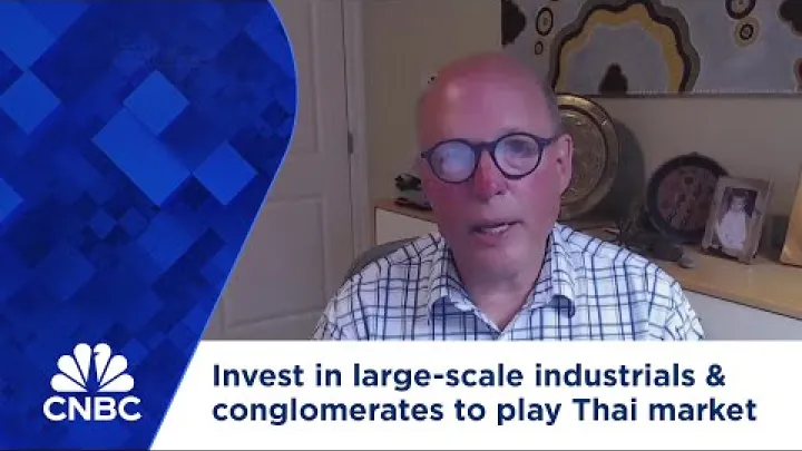 Preview image for the video "Invester i storskala industrivirksomheder og konglomerater for at spille den thailandske marked".