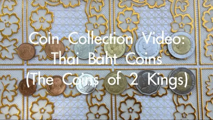 Preview image for the video "Monetų Kolekcijos Vaizdo įrašas #25: Tailando bahtų Monetos Dviejų karalių monetos".