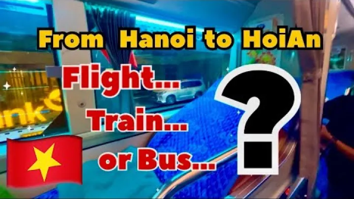Preview image for the video "Como viajar no Vietnã Comparando voos trens e onibus".
