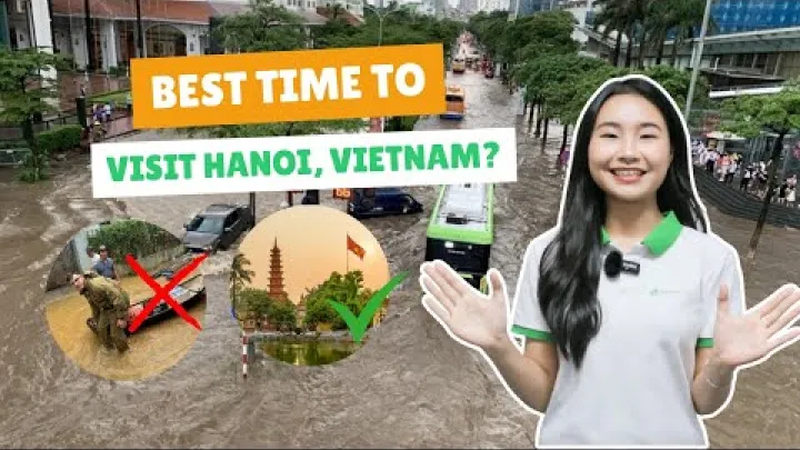Preview image for the video "Best time to visit Hanoi, Vietnam 🇻🇳 | Avoid Storms Floods and Enjoy Perfect Weather".