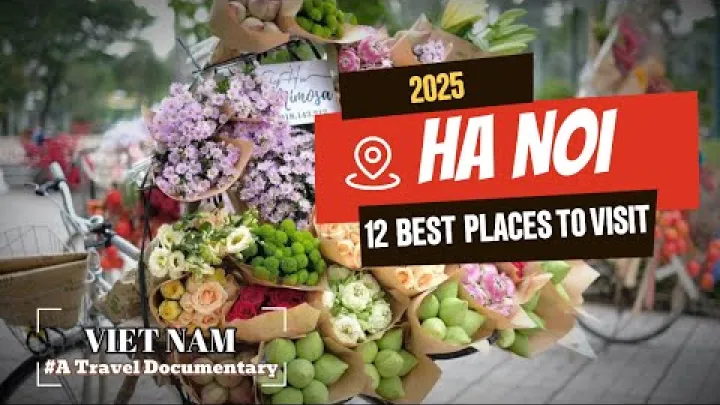 Preview image for the video "Maeneo 12 Bora ya Kutembelea Hanoi kwa Wasafiri wa Mara ya Kwanza".