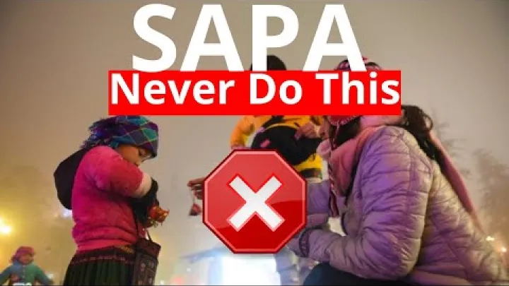Preview image for the video "Sapa, Vietnam: 6 Things NOT to do (Please Never Do Those)".