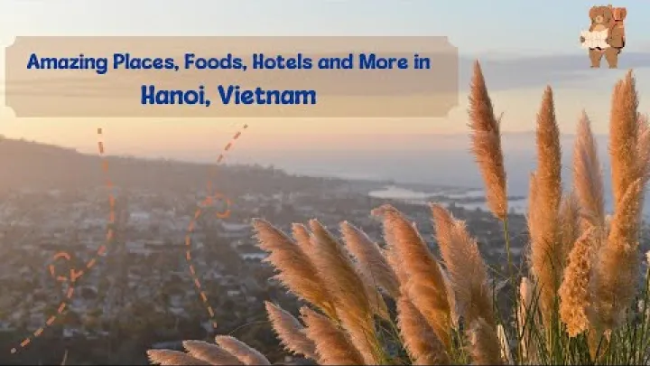 Preview image for the video "Maeneo ya kushangaza vyakula hoteli na zaidi huko Hanoi Vietnam".