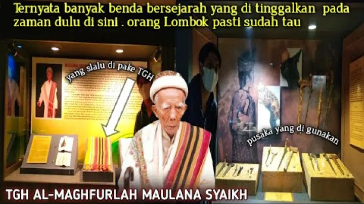 Preview image for the video "Museum Negeri Nusa Tenggara: Det viser sig, at TGH Maulana Syaikhs efterladte genstande er her.".