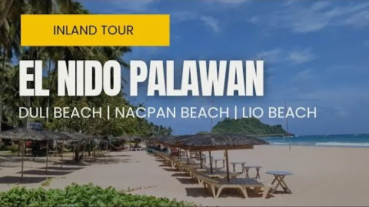 Preview image for the video "Lawatan Pedalaman El Nido: Pantai Duli, Pantai Nacpan &amp; Pantai Lio 🏖️🌴".