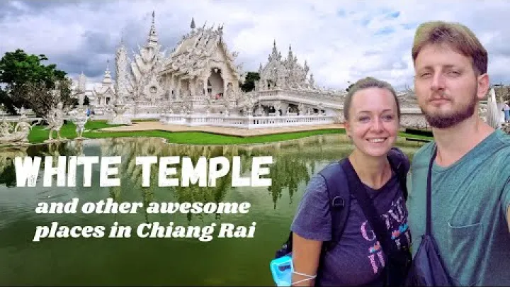 Preview image for the video "Chiang Rai: Backpacker-guide til det Hvide Tempel og andre seværdigheder".