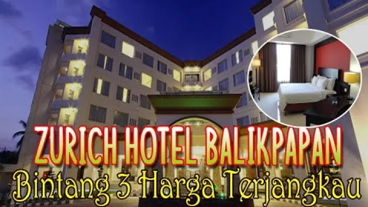 Preview image for the video "3-gwiazdkowy hotel w niskiej cenie od 300 tysięcy, Zurich Hotel Balikpapan".