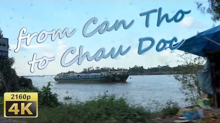 Preview image for the video "From Can Tho to Chau Doc - Vietnam 4K Travel Channel".