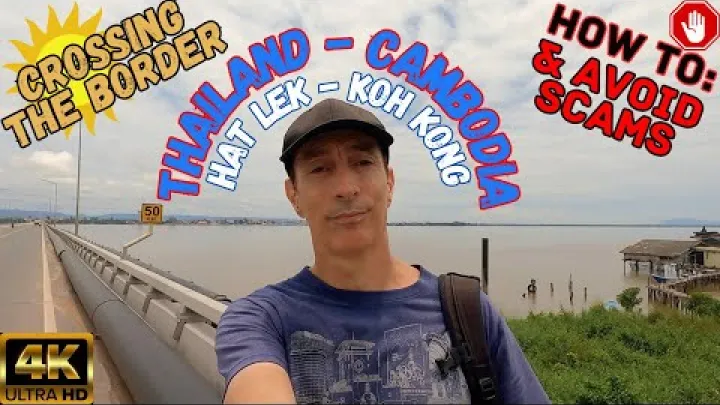 Preview image for the video "چگونه از مرز عبور کنیم: هات لک، 🇹🇭تایلند - کوه کونگ، 🇰🇭کامبوج 4K".