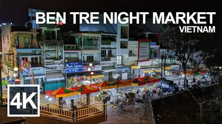 Preview image for the video "Ben Tre Night Market - 4K Virtual Walking Tour - Vietnam Travel Guide".