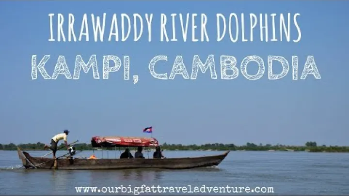 Preview image for the video "Pomboo wa Mto Irrawaddy, Kampi, Kamboja | Tukio Letu Kuu la Kusafiri".