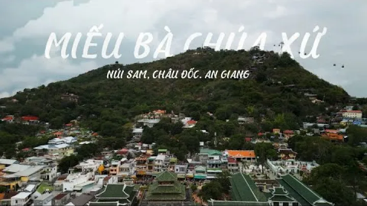 Preview image for the video "MIẾU BÀ CHÚA XỨ NÚI SAM, CHÂU ĐỐC, AN GIANG | SHRINE OF THE SAM MOUNTAIN GODDESS | WOWISEE TRAVEL".