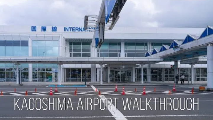 Preview image for the video "[4K 机场] Kagoşima机场漫步导览".