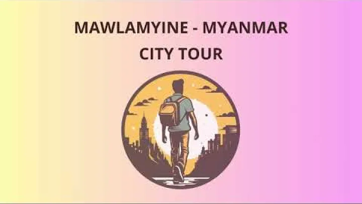 Preview image for the video "City Tour in Mawlamyine - Myanmar".