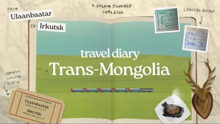 Preview image for the video "travel diary | Trans-Mongolian Train 🛤️ from Ulaanbaatar to Irkutsk, train no.305".