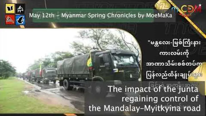 Preview image for the video "Die Auswirkungen der erneuten Kontrolle der Junta über die Mandalay-Myitkyina-Straße in Nord-Myanmar".