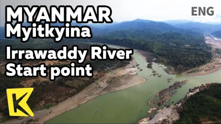 Preview image for the video "【K】Myanmar Rejse-Myitkyina[미얀마 여행-미치나] Myitkyina, hvor Irrawaddy-floden begynder/Irrawaddy River/Startpunkt".
