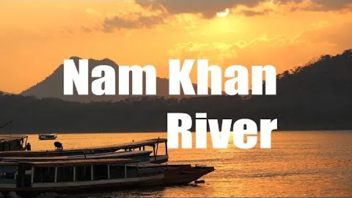 Preview image for the video "NAM KHAN RIVER: The Most Peaceful Escape in Luang Prabang - Virtual trip".