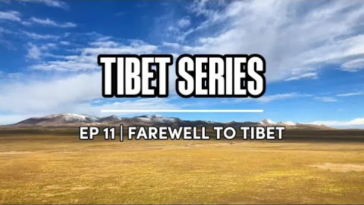 Preview image for the video "Abschied von チベット: Vom Everest-Basislager nach シガツェ und zum Tashilhunpo-Kloster | チベット-Serie, Folge 11".