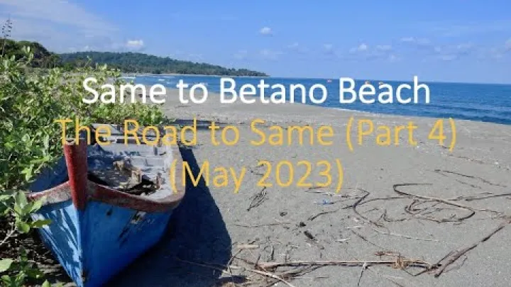 Preview image for the video "Same to Betano Beach, Timor-Leste May 2023 The Road to Same Part 4".