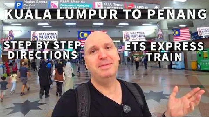 Preview image for the video "Kuala Lumpur To Penang By Express Train (Step By Step Directions)".