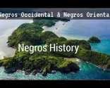 Storia di Negros. Occidental e Oriental.