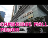 RECENSIONE PARCHEGGIO CENTRO COMMERCIALE MEDAN PARTE 11: CAMBRIDGE CITY SQUARE MEDAN