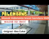 Güncelleme! 2025 Palembang, Sumatra, Endonezya'daki SMB Havalimanı Üzerinden Yurt Dışından Varış Rehberi