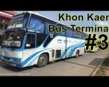 Rundgang durch den Busbahnhof Khon Kaen, Busbahnhof Nummer 3.