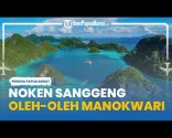 Berwisata ke Papua Barat Tak Lengkap jika Tak Beli Kerajinan Noken, Bisa Didapat di Pasar Senggeng