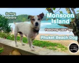 Pulau Monsun bersama Jack, Anjing Pantai Phuket | Meluncur di Thailand | Pantai Andaman | Geografi Thailand