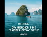 Qui Nhon 2026: le "Maldive del Vietnam" ne valgono la pena?