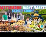 Esplora il fantastico mercato notturno e lo street food a Battambang, in Cambogia! Divertente giro in Tuk Tuk!