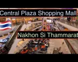 [4K] 漫步泰國：Central Plaza 購物中心 - 那空是貪瑪叻