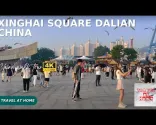 [4KHDR]中華人民共和国4K散策 2022｜自宅で旅行：大連・星海広場を歩く｜本物の中華人民共和国の都市