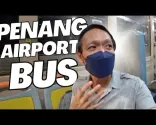 #279 Bussentur fra Penang lufthavn (ingen drosje, ingen e-hailing)